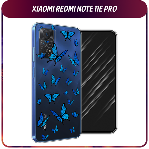 Силиконовый чехол на Xiaomi Redmi Note 11 Pro/11 Pro 5G/11E Pro / Сяоми Редми Нот 11E Про Синие бабочки, прозрачный