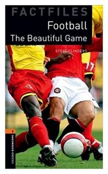 Football. The Beautiful Game. Level 2. A2-B1 - фото №1