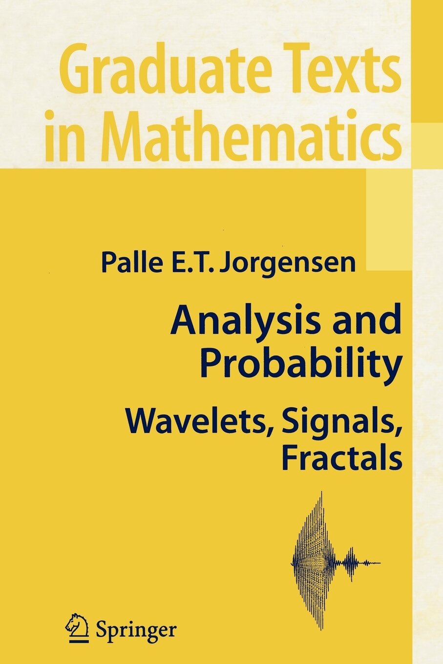 Analysis and Probability. Wavelets, Signals, Fractals — фото 1