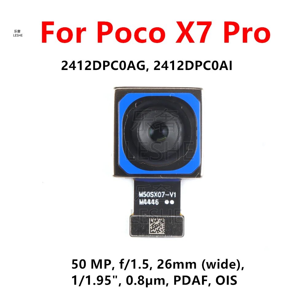 Задняя широкая камера для Xiaomi Poco X7 Pro 50MP большая основная задняя камера вид сзади гибкий кабель запасные части для смартфона 2412DPC0AG