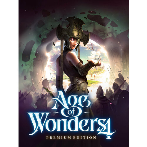 Age of Wonders 4 Premium Edition для PC Steam электронный ключ 5999₽