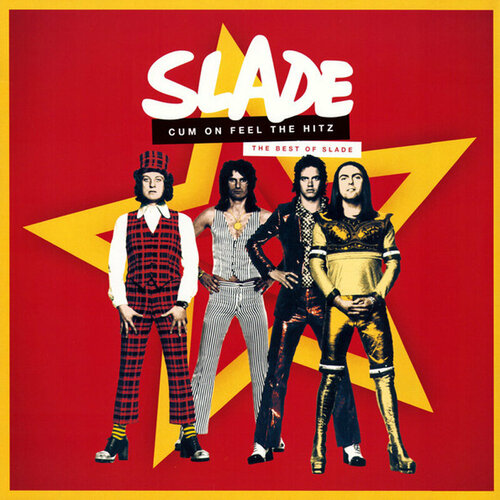 Виниловая пластинка LP Slade – Cum On Feel The Hitz - The Best Of Slade