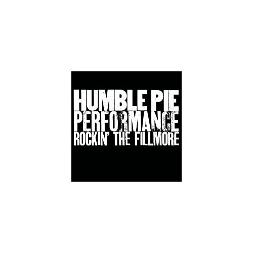 Компакт-Диски, MUSIC ON CD, HUMBLE PIE - Performance - Rockin' The Fillmore (CD)