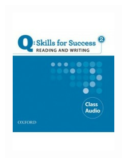 Q: Skills for Success Reading and Writing 2 Class Audio CDs (2)