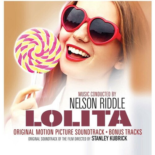OST Виниловая пластинка OST Lolita лолита саундтрек к фильму стенли кубрика nelson riddle lolita original motion picture soundtrack bonus tracks