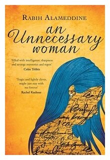 An Unnecessary Woman (Alameddine R.) - фото №1