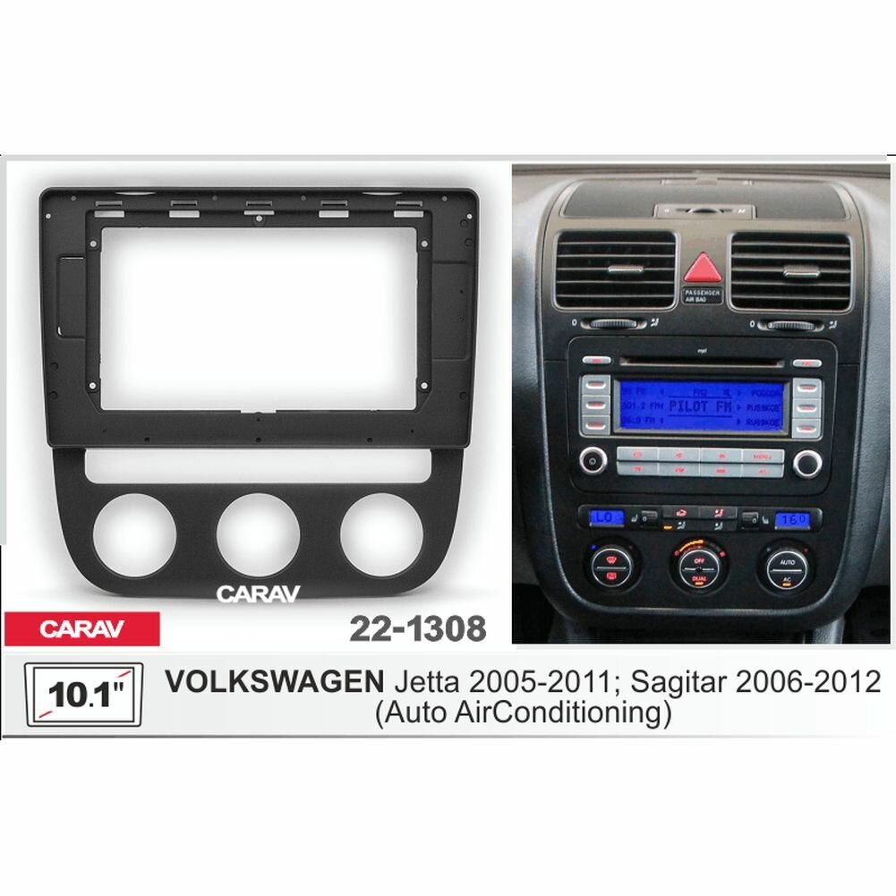 Переходная рамка 10.1" Android для VOLKSWAGEN Jetta 2005-2011; Sagitar 2006-2012 CARAV 22-1308