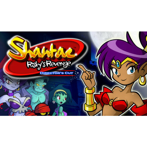 Игра Shantae Riskys Revenge - Directors Cut для PC STEAM Регион активации все страны электронная версия 149₽