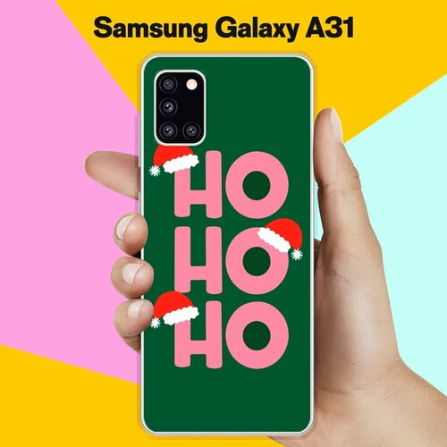 Силиконовый чехол на Samsung Galaxy A31 Ho-Ho-Ho / для Самсунг Галакси А31 силиконовый чехол на samsung galaxy a6 plus 2018 ho ho ho для самсунг галакси а6 плюс