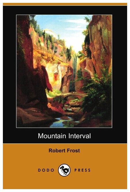 Mountain Interval (Dodo Press)