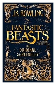 Fantastic Beasts & Where to Find Them. The Original Screenplay - фото №2