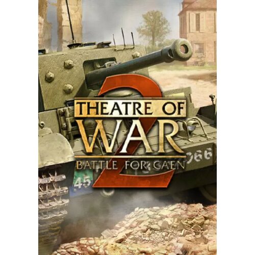 Theatre of War 2 - Battle for Caen DLC (Steam; PC; Регион активации Не для РФ) combat mission battle for normandy battle pack 1 steam pc регион активации не для рф