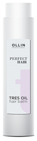 OLLIN Professional бальзам Perfect Hair Tres Oil 400 мл