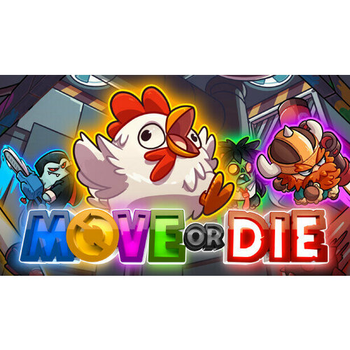 Игра Move or Die для PC (STEAM) (Регион активации: все страны) (электронная версия)