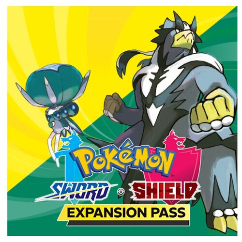 Expansion Pass - DLC для Pokemon Sword или Pokemon Shield (Nintendo Switch - Цифровая версия) (EU)