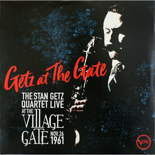 Stan Getz Quartet - Getz At The Gate [Live At The Village Gate, Nov. 26, 1961] (00602577428579) stan getz quartet getz at the gate [live at the village gate nov 26 1961] 00602577428579