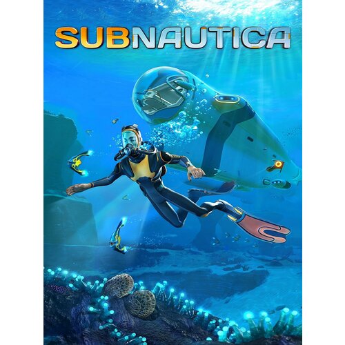 Subnautica - Standart Edition | ПК | Steam | РФ + СНГ