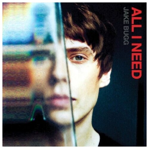 Bugg, Jake - All I Need. LP 10 виниловая пластинка jake bugg saturday night sunday morning 1lp limited colored vinyl