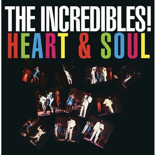 Виниловая пластинка INCREDIBLES - HEART SOUL (180 GR)