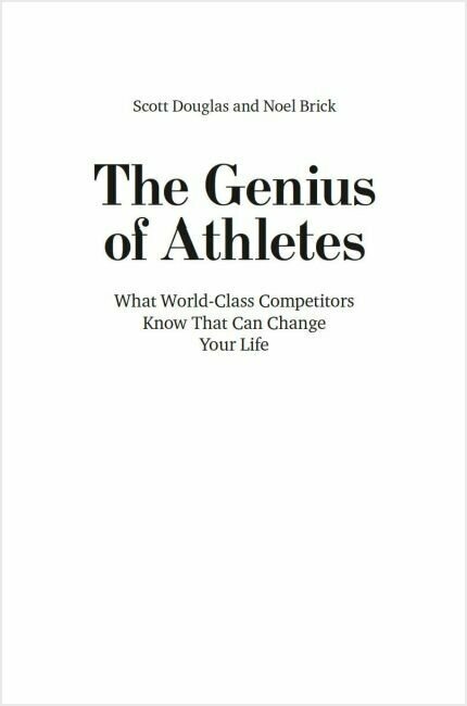 Гений чемпионов Как мышление спортсменов мирового класса может изменить вашу жизнь - фото №5
