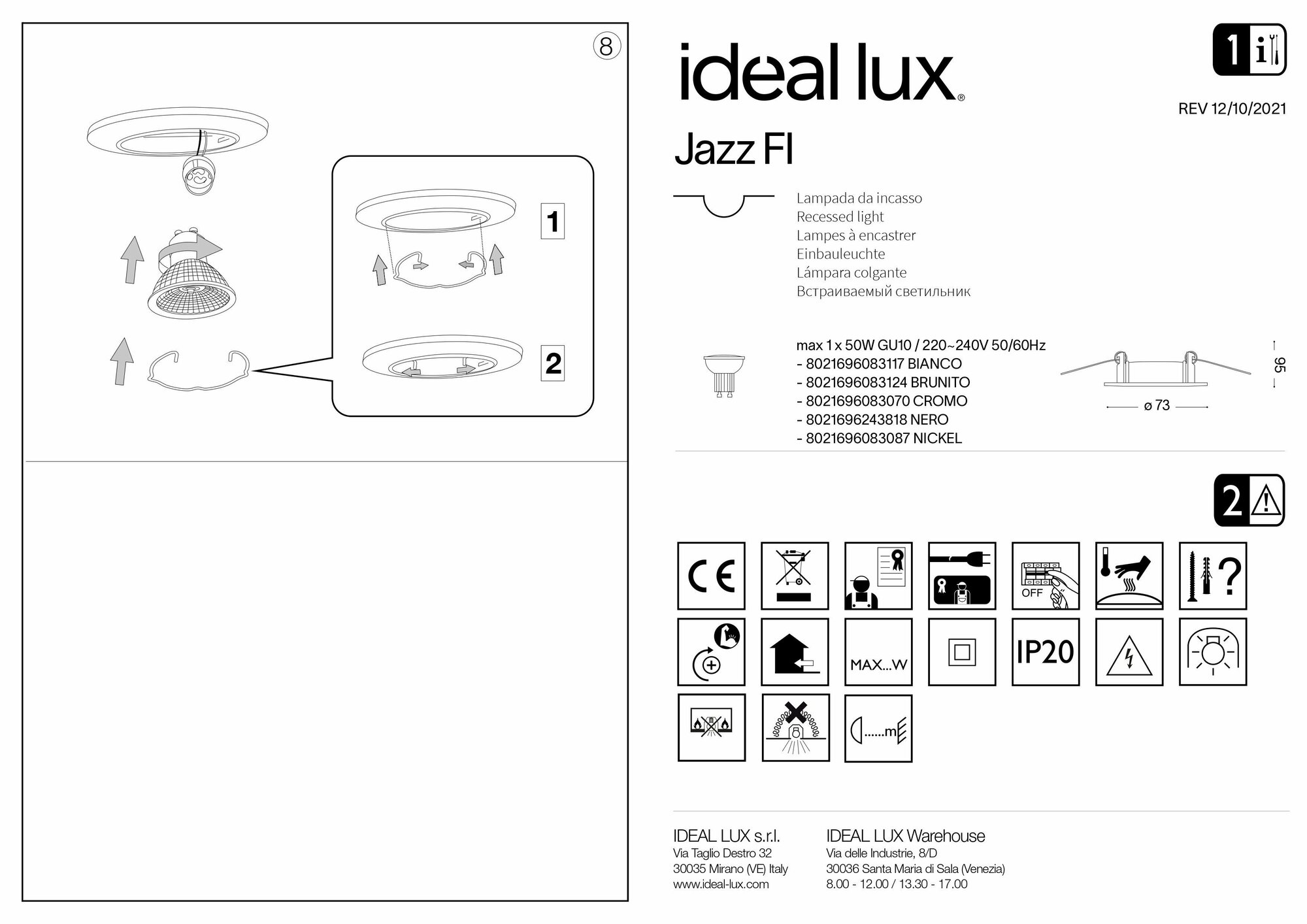 Светильник встраиваемый ideal lux Jazz FI макс.1х50Вт IP20 GU10 230В Хром Цинк Не поворотный Без лампы 083070. - фотография № 6