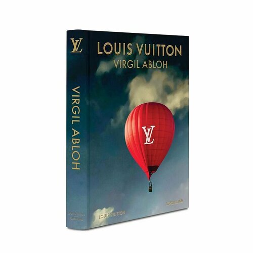 Louis Vuitton: Virgil Abloh (Classic Balloon Cover) Книга