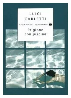 Prigione con piscina (Carletti Luigi) - фото №1