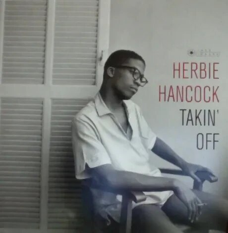 Виниловая пластинка Herbie Hancock – Takin' Off