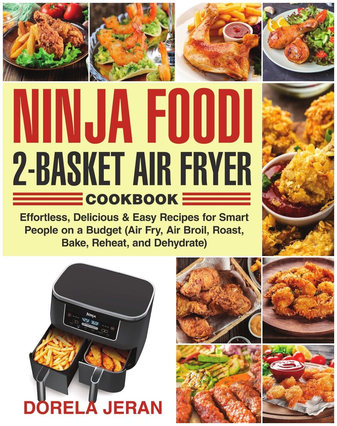 Ninja Foodi 2-Basket Air Fryer Cookbook