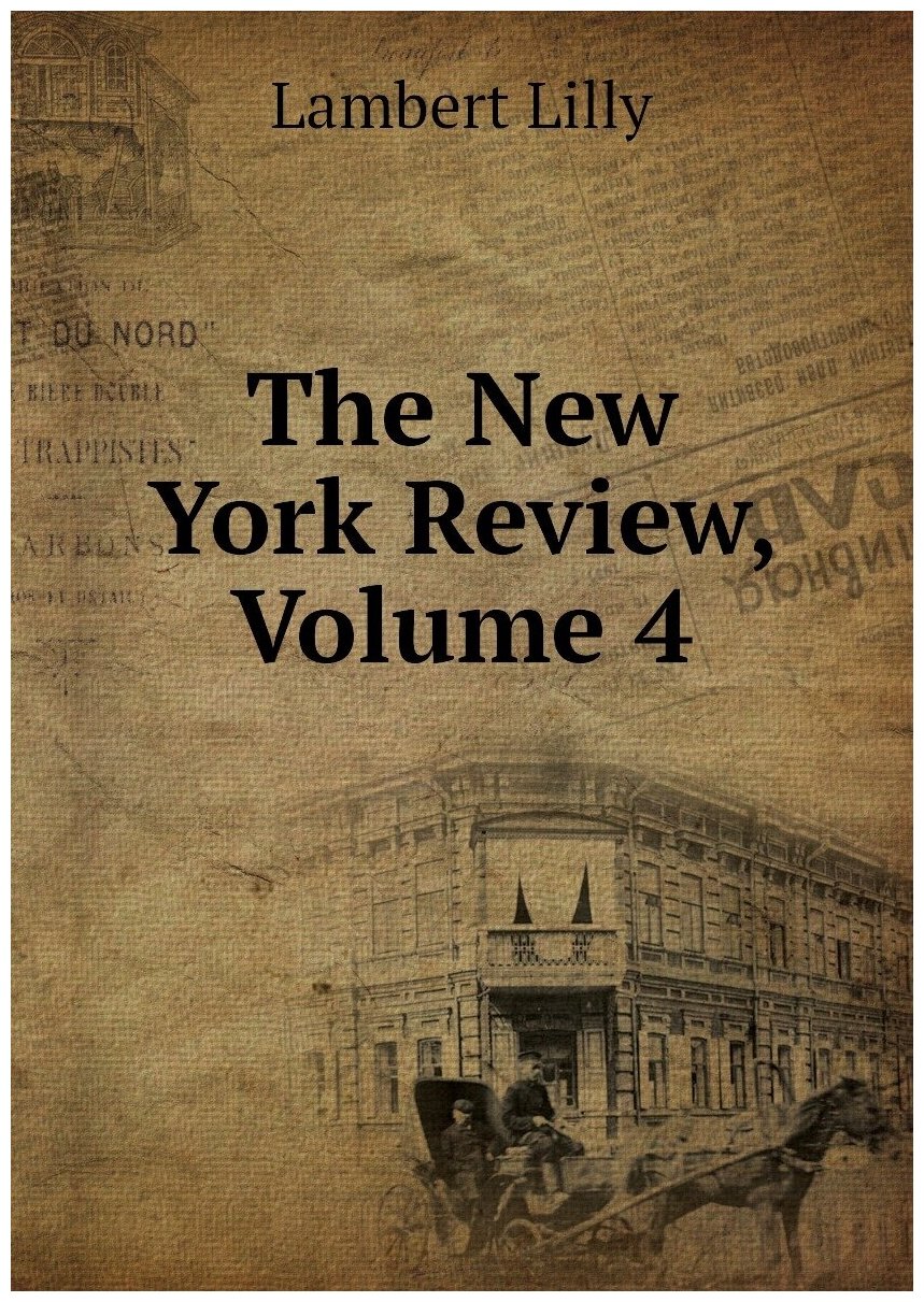 The New York Review, Volume 4