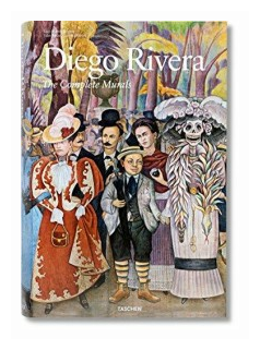 Diego Rivera. The Complete Murals
