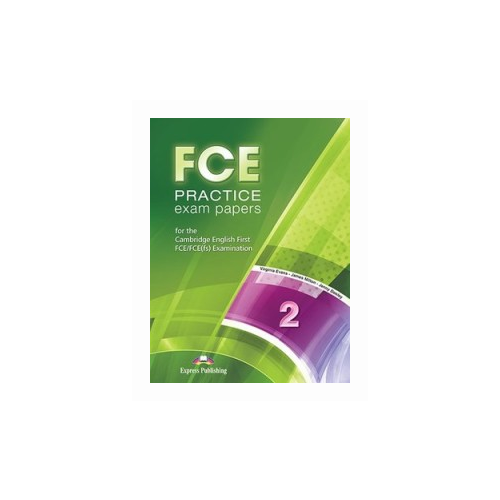 Evans Virginia "FCE Practice Exam Papers 2. Student's Book with DigiBooks Application"