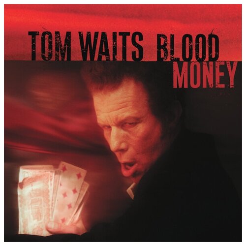 Виниловая пластинка Tom Waits / Blood Money (LP) waits tom виниловая пластинка waits tom blood money