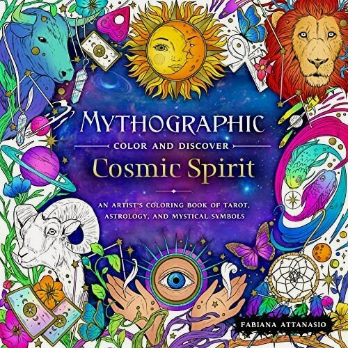 Изображение товара Attanasio, Fabiana "Mythographic Color and Discover: Cosmic Spirit: An Artist's Coloring Book of Tarot, Astrology, and Mystical Symbols"