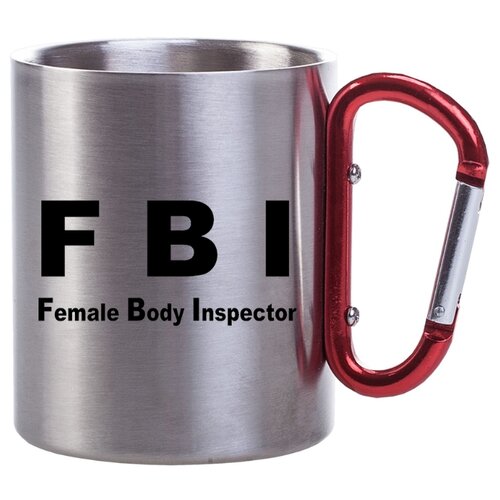 фото Металлическая кружка с карабином fbi - female body inspector drabs