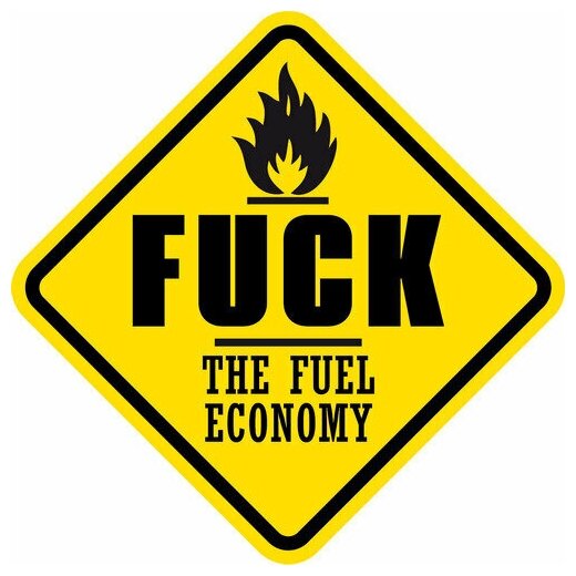 Наклейка знак на авто Fuck the fuel economy, 15х15 см