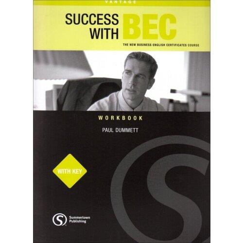 Success with BEC: Vantage Workbook with Key: The New Business English Certificates