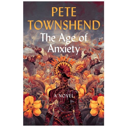 Townshend Pete "The Age of Anxiety"