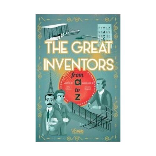 The Great Inventors from A to Z