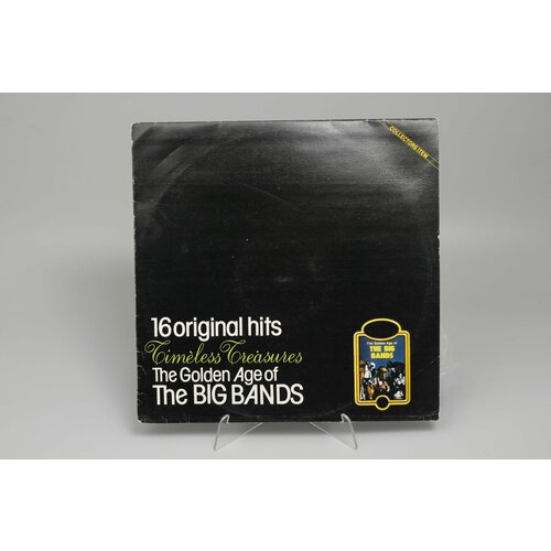 Виниловая Пластинка 16 Original hits The Golden Age of THE BIG BANDS