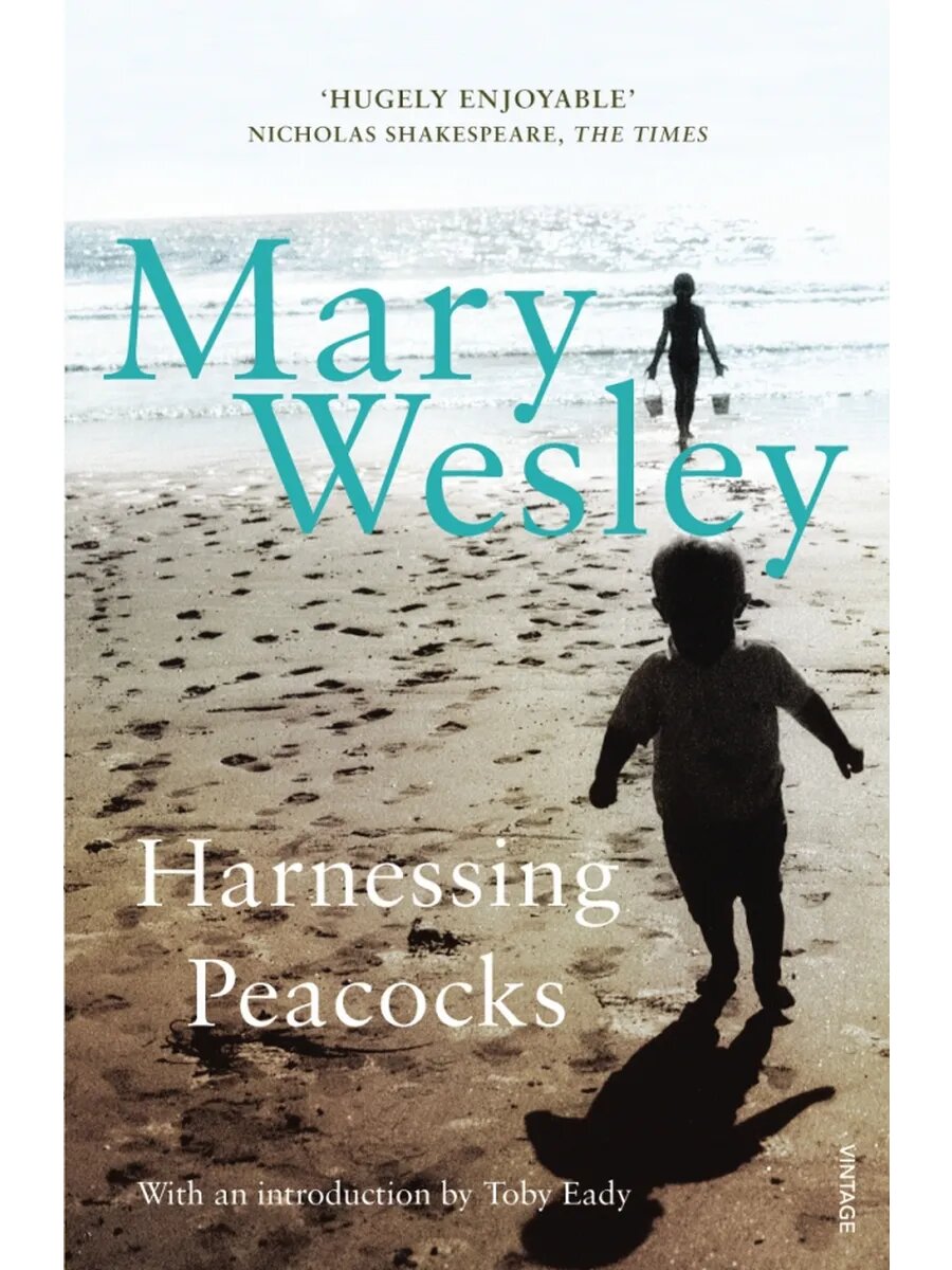 Harnessing Peacocks: Mary Wesley