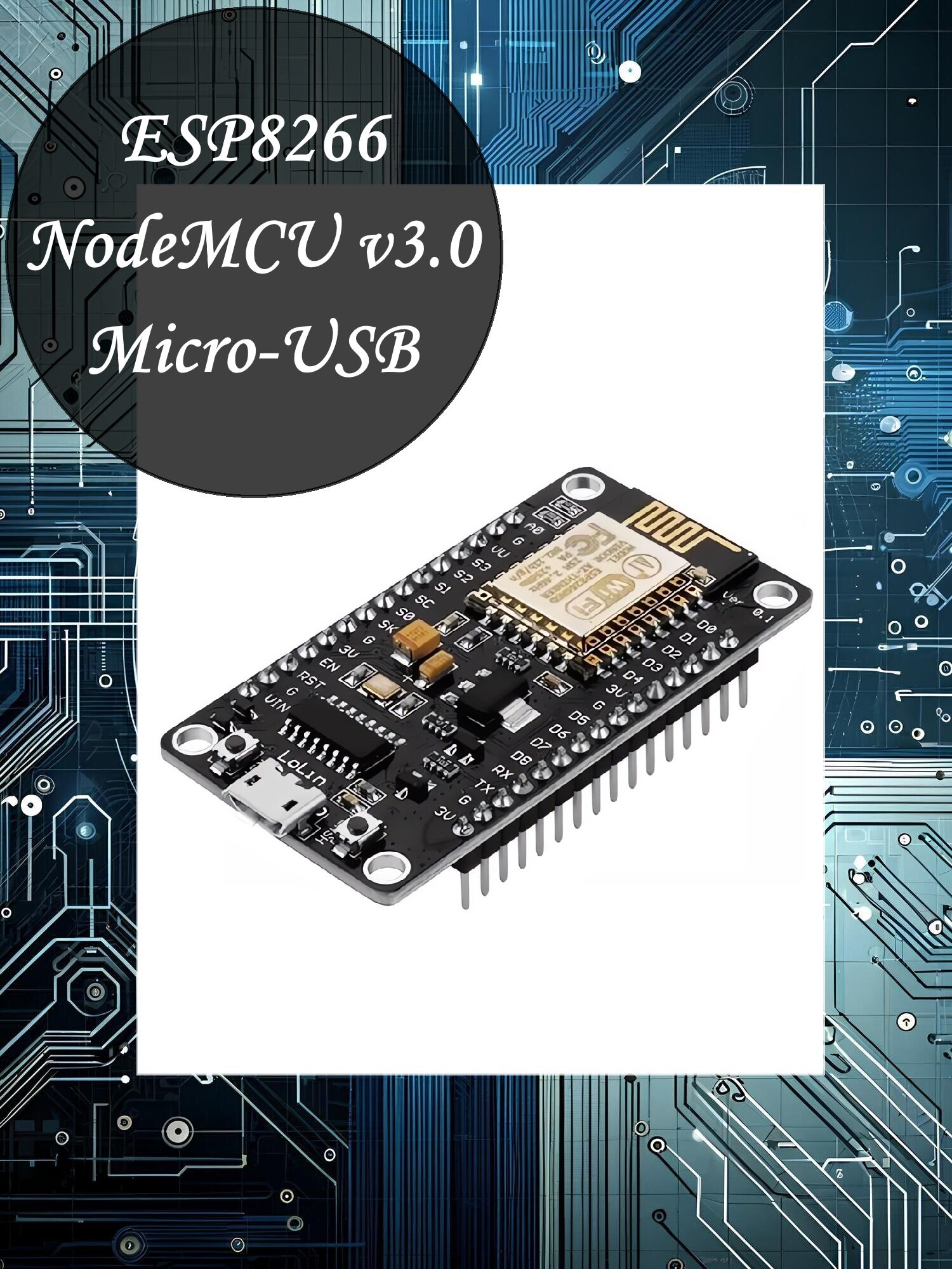 Модуль Esp8266 NodeMCU V3.0 / Wi-Fi / Micro-USB / Lua / ESP-12E / Lolin