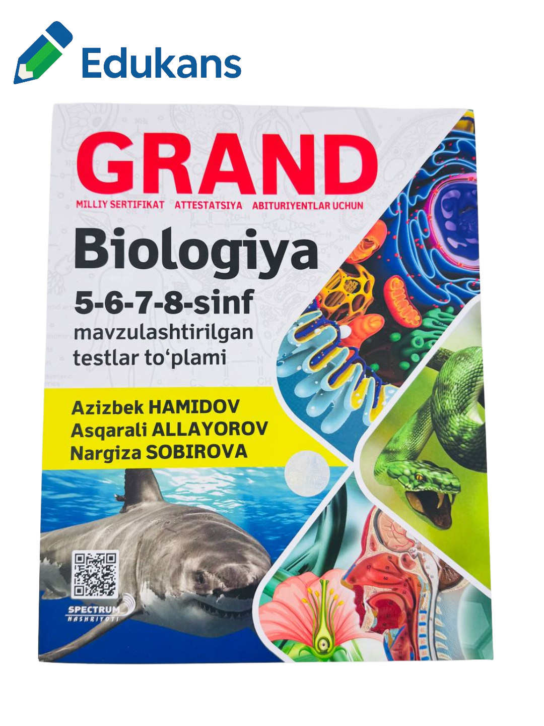 Гранд Биология 5 - 6 - 7 - 8 синф | Азизбек Хамидов, Аскарали Аллаёров, Наргиза Собирова