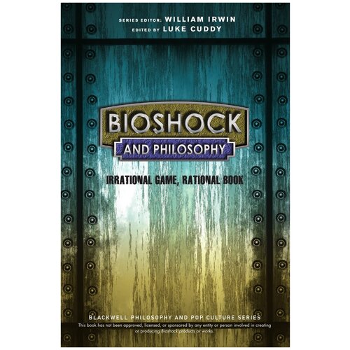 BioShock and Philosophy P