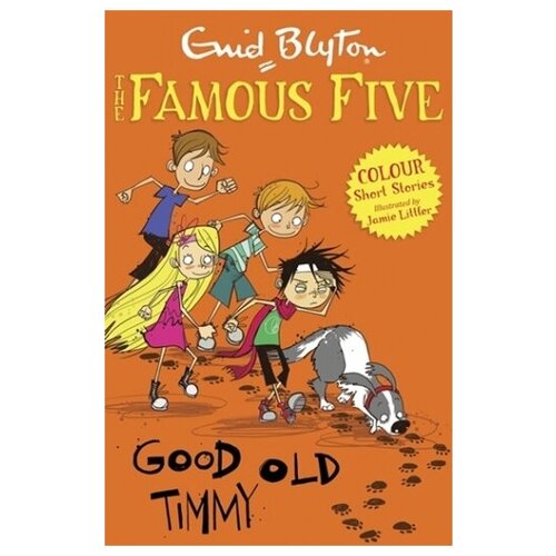 Famous Five: Good Old Timmy (Colour Reads)