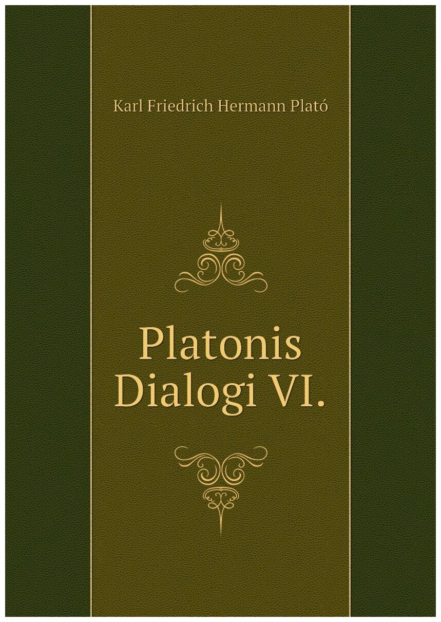 Platonis Dialogi VI.