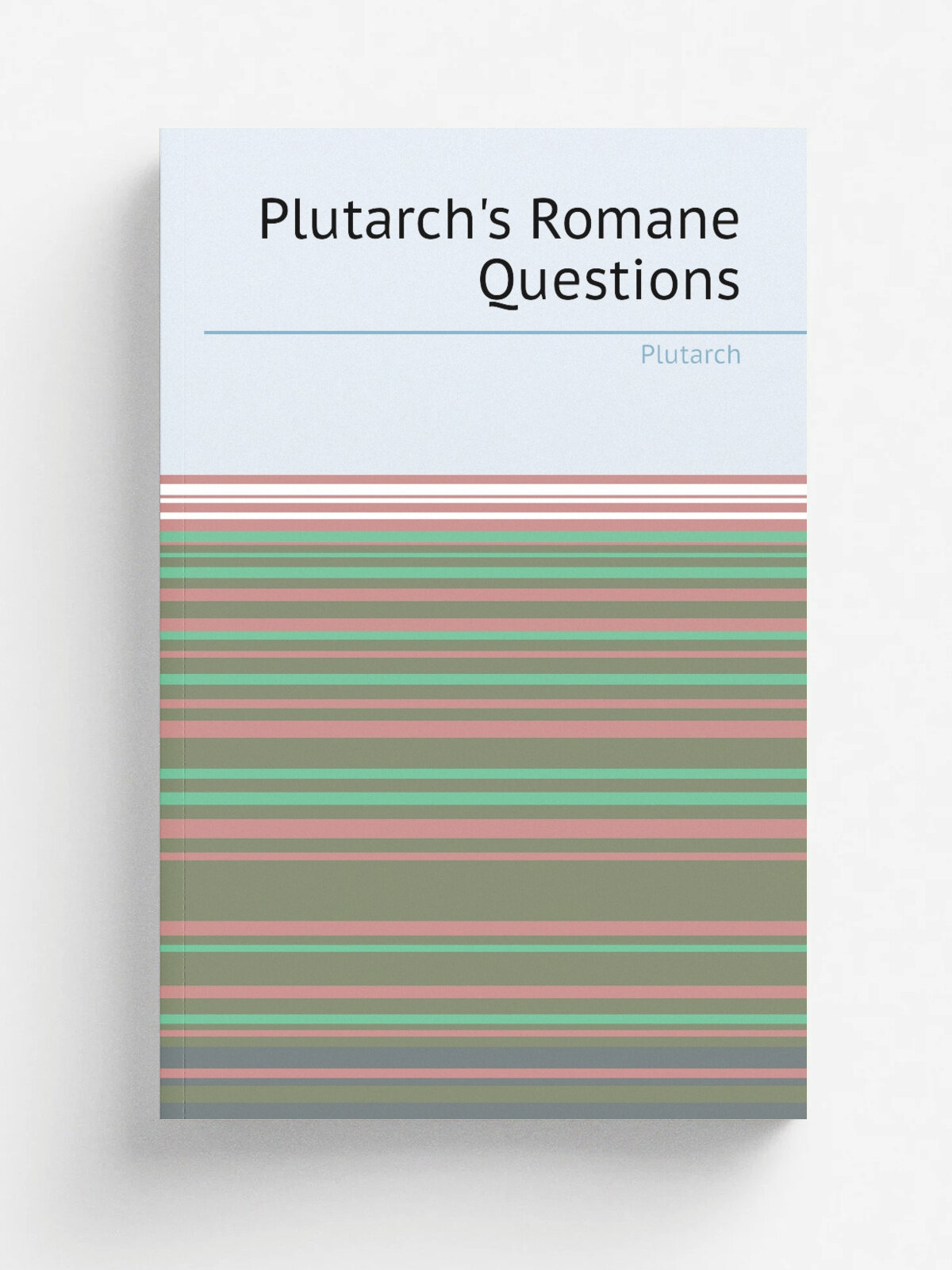 Plutarch's Romane Questions