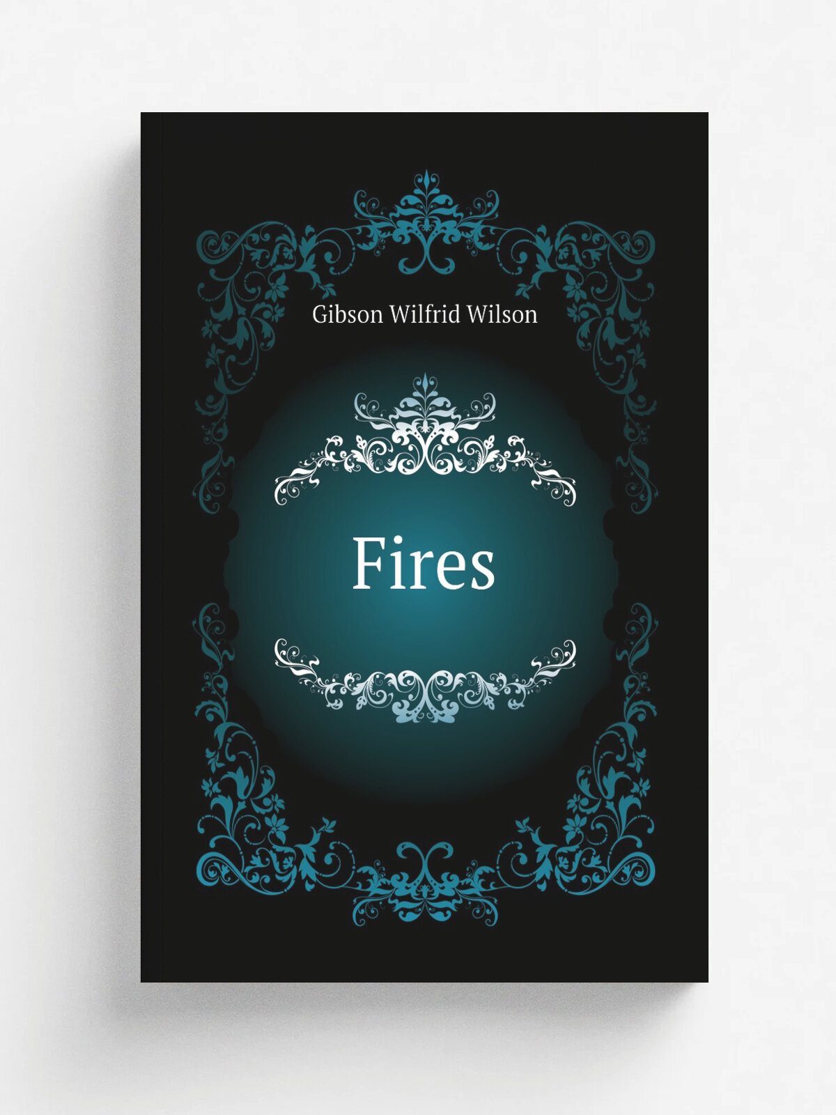 Fires | Gibson Wilfrid Wilson | Репринт
