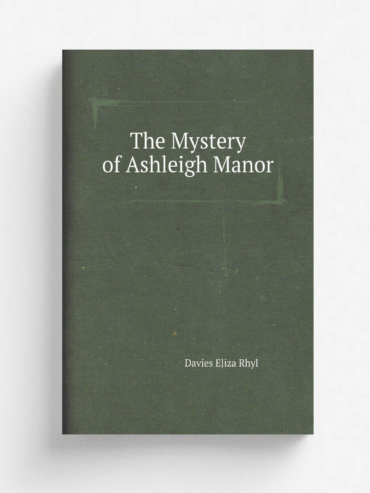 The Mystery of Ashleigh Manor | Davies Eliza Rhyl | Репринт