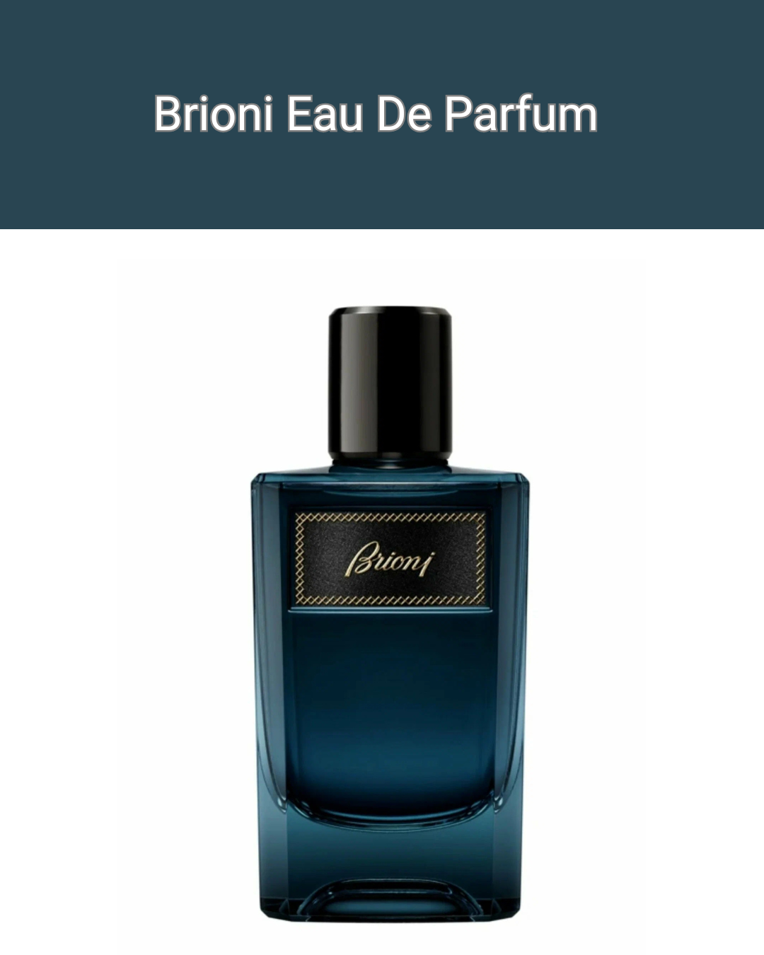 Brioni Eau De Parfum 100мл - Парфюмированная вода для мужчин